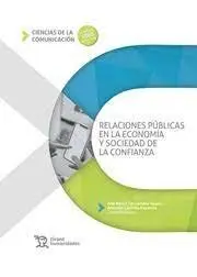 Relaciones Publicas en la Economia y Sociedad de la Confianza
