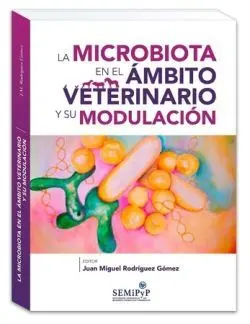 La Microbiota en el Ambito Veterinario y Su Modulación