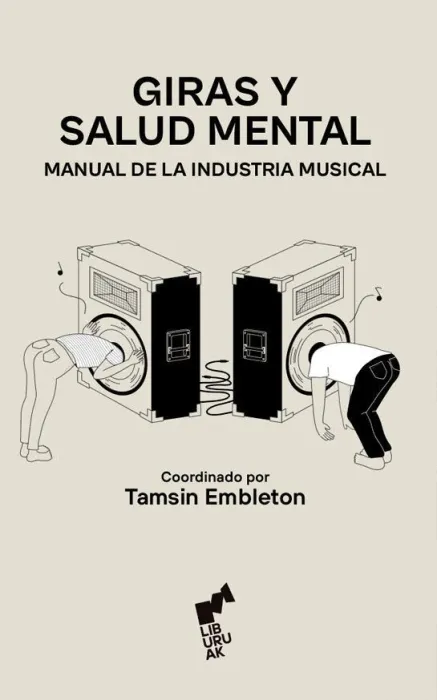 Giras y Salud Mental. Manual de Industria Musical