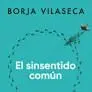 El Sinsentido Común