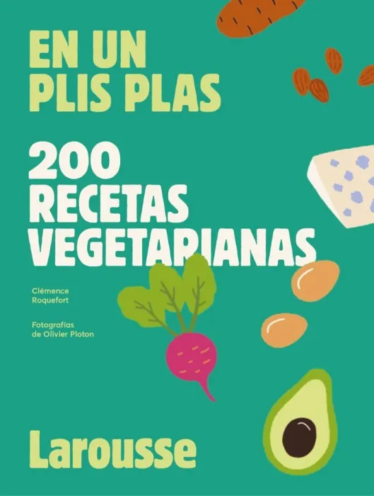 200 Recetas Vegetarianas en un Plis Plas