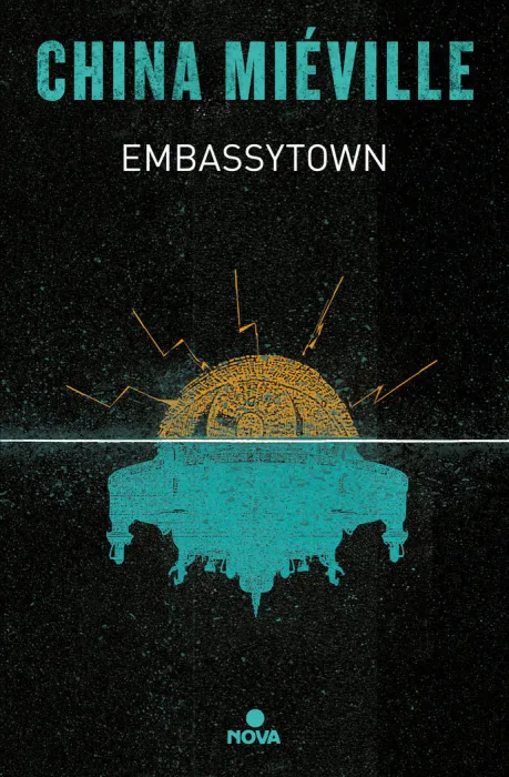 Embassytown. La Ciudad Embajada