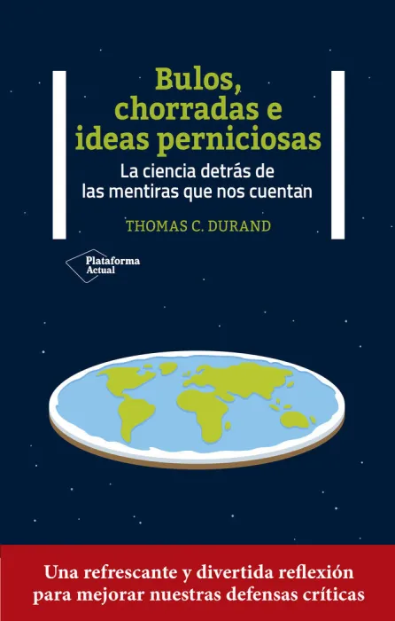 Bulos, Chorradas e Ideas Perniciosas