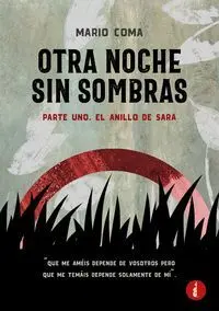 Otra Noche sin Sombras 1 el Anillo de Sara