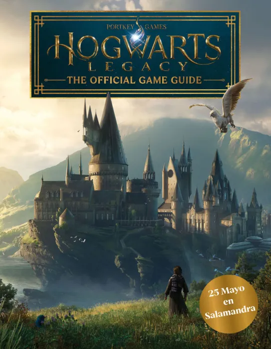 Hogwarts Legacy. La Guía Oficial del Videojuego