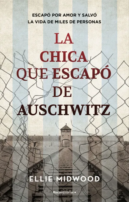 La Chica que Escapó de Auschwitz