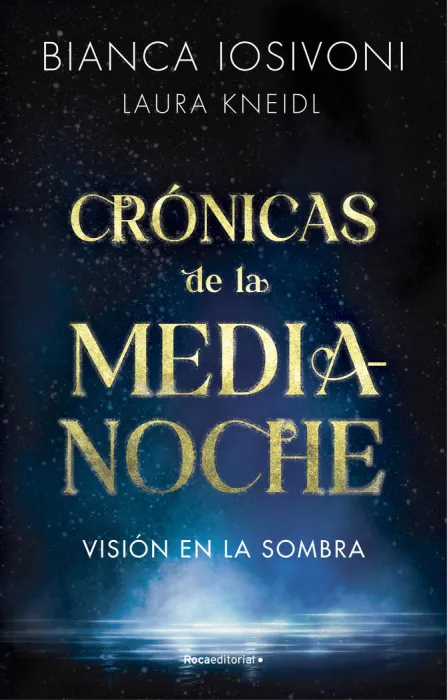 Crónicas de la Medianoche. Visión en la Sombra