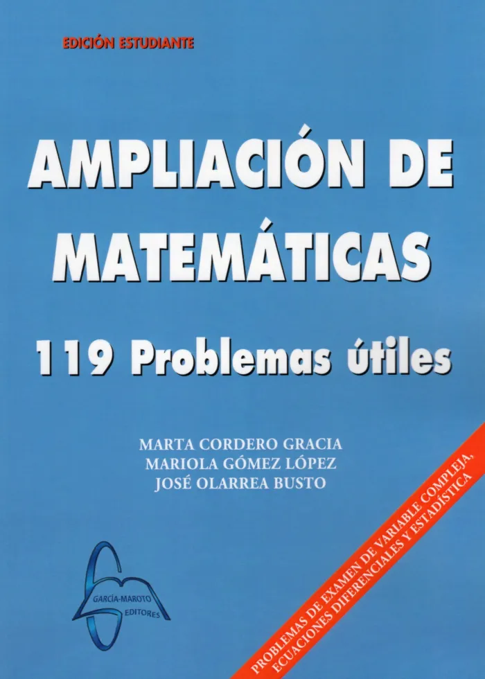Ampliación de Matemáticas. 119 Problemas Útiles