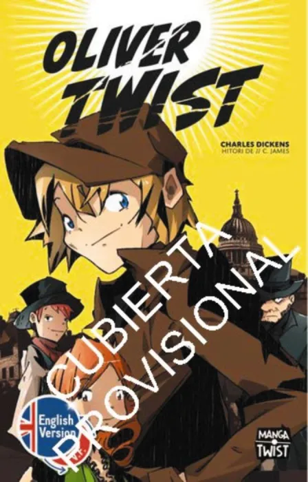 Oliver Twist, Edición Bilingüe (Castellano-Inglés)