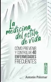 La Medicina del Estilo de Vida