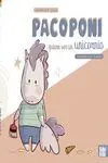 Pacoponi Quiere Ser un Unicornio