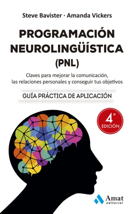 Programacion Neurolinguistica (Pnl). Guia Practica de Aplicación