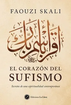 El Corazon del Sufismo