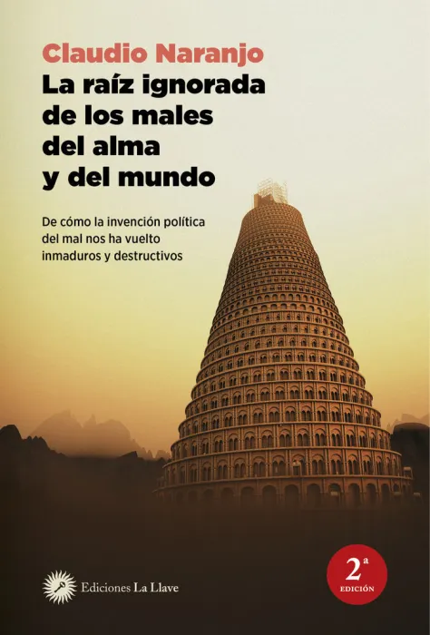 La Raíz Ignorada de los Males del Alma y del Mundo