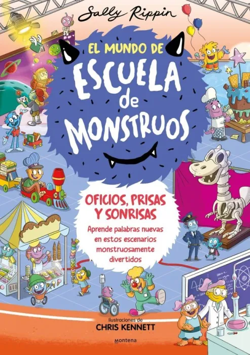 El Mundo de Escuela de Monstruos 2 Oficios, Prisas y Sonrisas