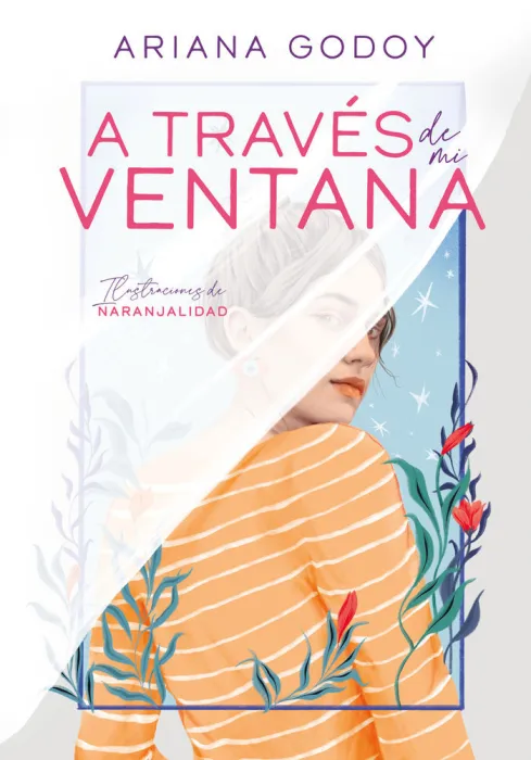A Traves de mi Ventana ( Edición Ilustrada Td)