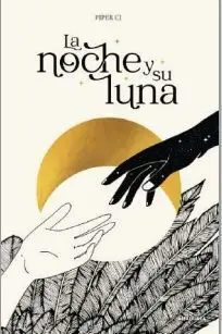 La Noche y Su Luna
