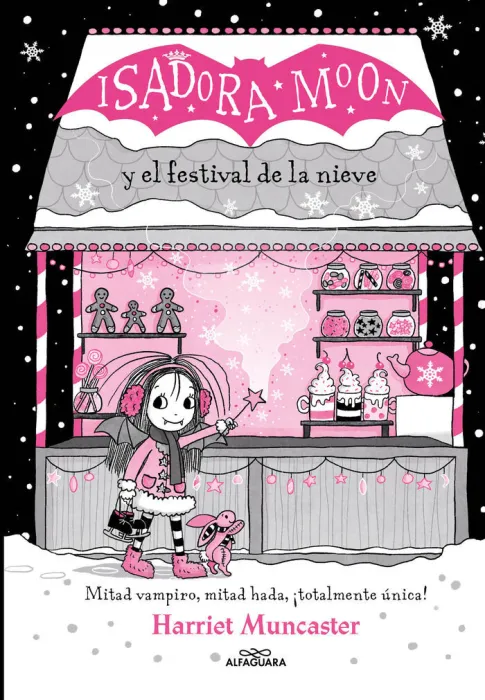 Isadora Moon y el Festival de la Nieve (Grandes Historias de Isadora Moon 6)