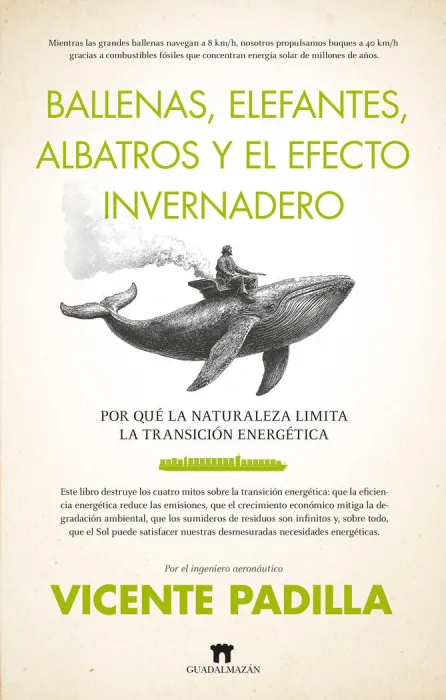 Ballenas, Elefantes, Albatros y el Efecto Invernadero