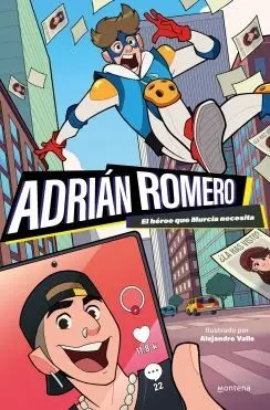 El Héroe que Murcia Necesita