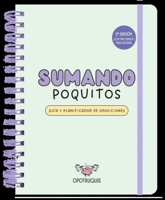 Sumando Poquitos. Guía y Planificador de Oposiciones