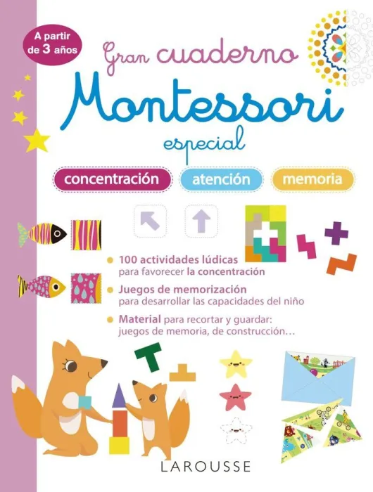 Gran Cuaderno Montessori Especial. Concentración, Atención y Memoria. A Partir de 3 Años