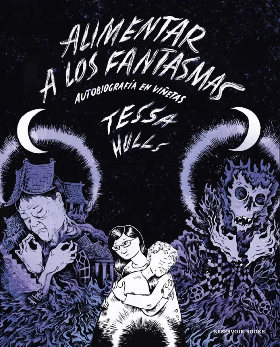 Alimentar a los Fantasmas. Autobiografía en Viñetas