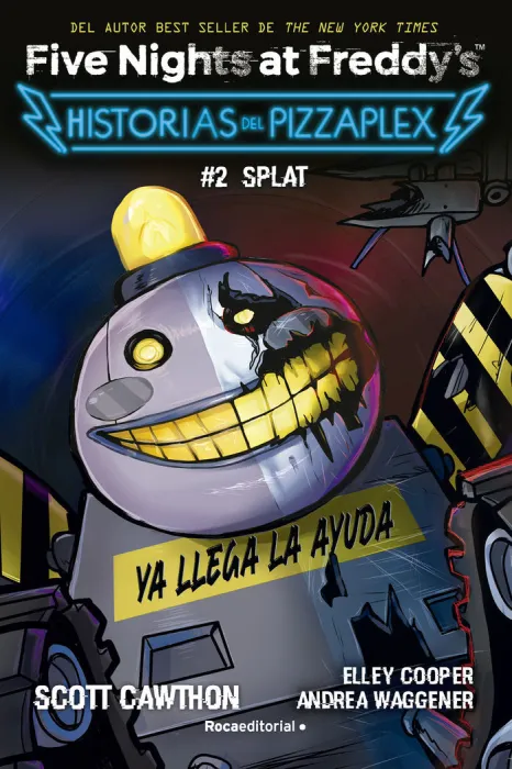 Five Nights At Freddy's. Historias del Pizzaplex 2 - Splat