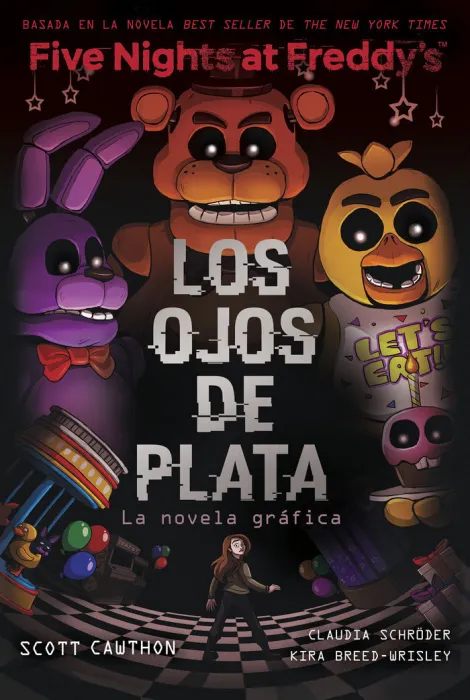 Five Nights At Freddy's. Los Ojos de Plata. La Novela Grafica