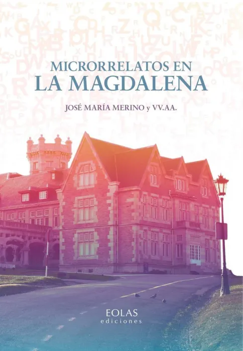Microrrelatos en la Magdalena