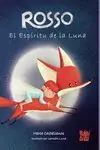 Rosso. El Espíritu de la Luna