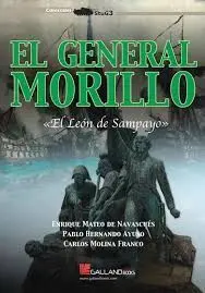 El General Morillo. El León de Sampayo