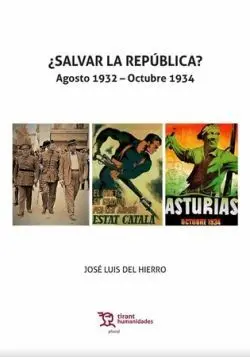 Salvar la Republica? Agosto 1932 - Octubre 1934