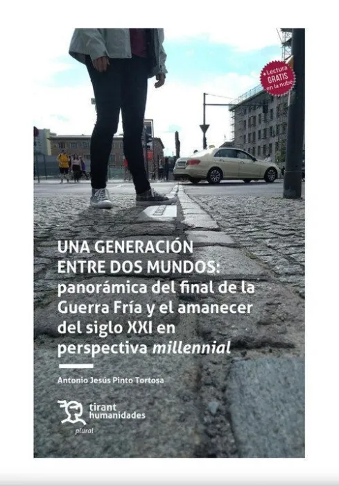 Una Generacion entre Dos Mundos