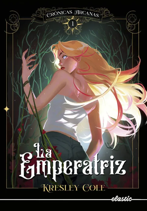 Crónicas Arcanas 1 la Emperatriz