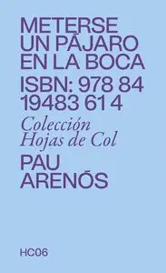 Meterse un Pajaro en la Boca