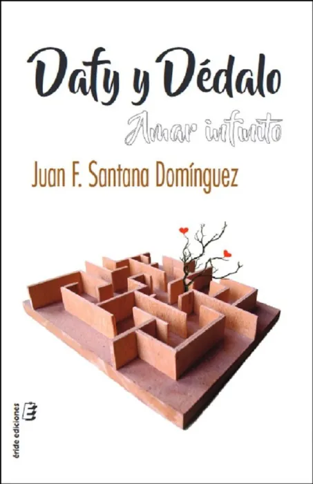Dafy y Dedalo. Amar Infinito