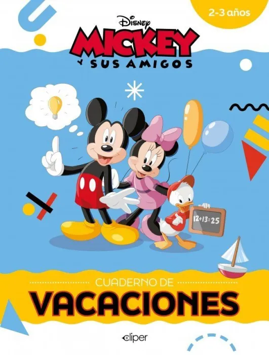 Mickey y Sus Amigos. Cuaderno de Vacaciones (2-3 Años)