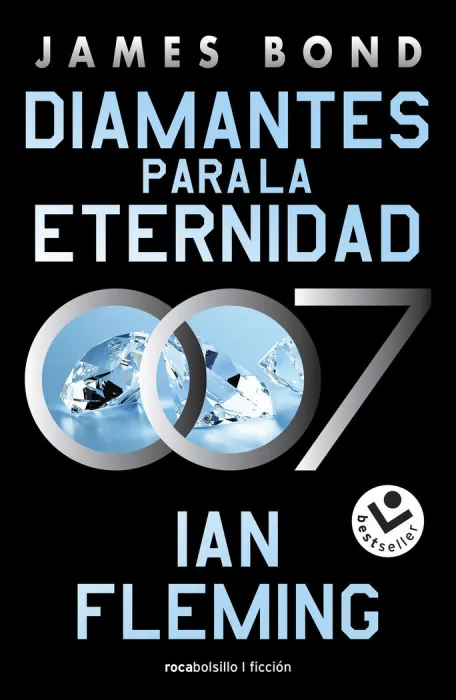 Diamantes para la Ternidad (James Bond 007)