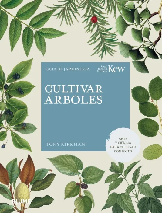 Cultivar Árboles. Guía de Jardinería
