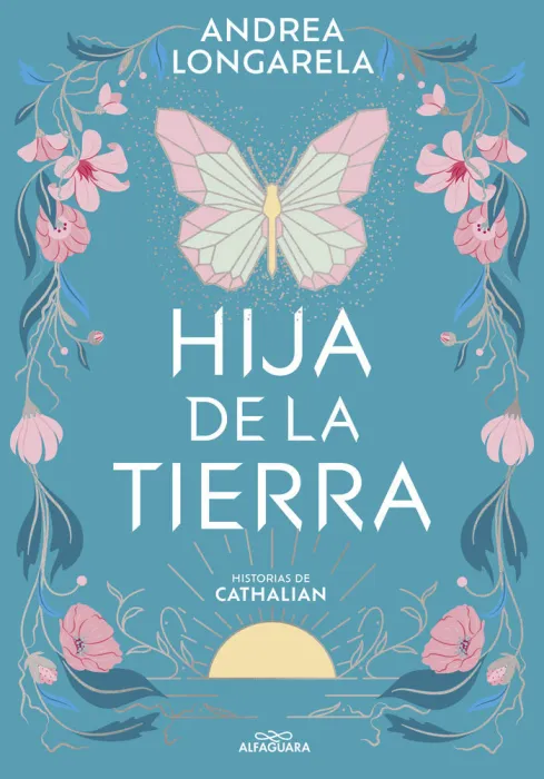 Hija de la Tierra (Historias de Cathalian 1)
