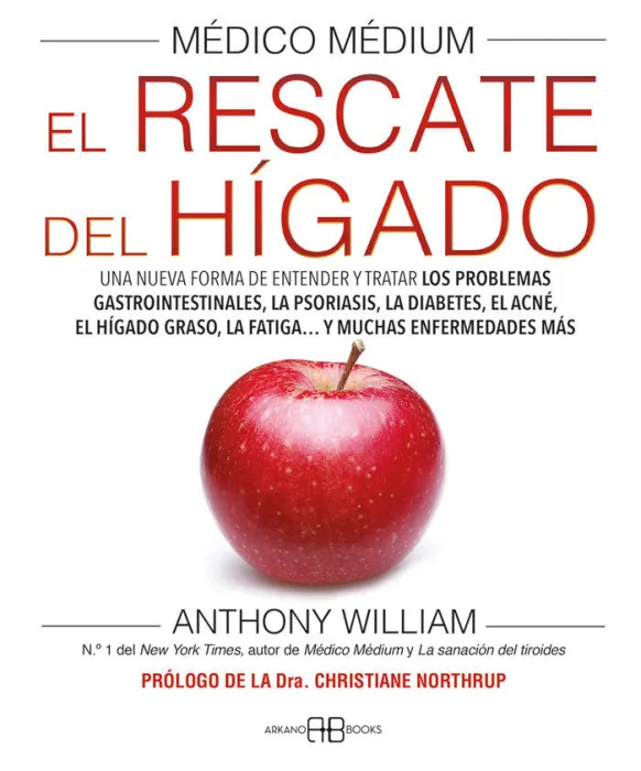 Medico Medium. El Rescate del Higado