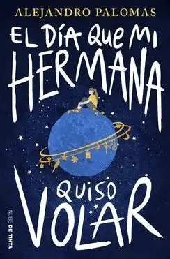 El Día que mi Hermana Quiso Volar