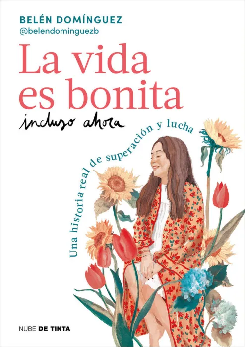La Vida Es Bonita Incluso Ahora