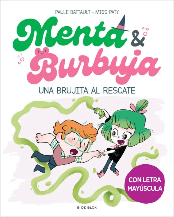 Menta y Burbuja 4. Una Brujita Al Rescate