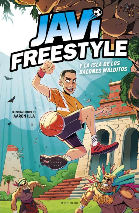Javi y la Isla de los Balones Malditos (Javifreestyle 1)