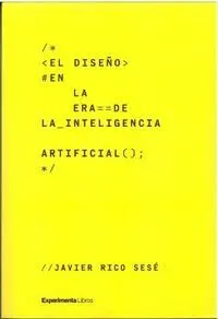 El Diseño en la Era de la Inteligencia Artificial