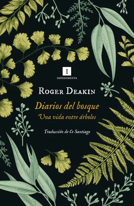 Diarios del Bosque. Una Vida entre Árboles