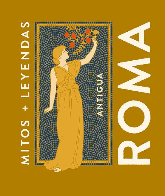 Mitos y Leyendas Antigua Roma
