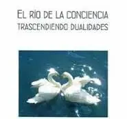 El Río de la Conciencia